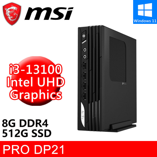 微星 PRO DP21 13M-492TW(i3-13100/8G DDR4/512G PCIE/W11)