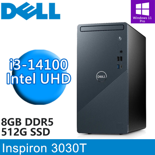 DELL Inspiron 3030T-P1308BTW(i3-14100/8G DDR5/512G PCIE/W11P)