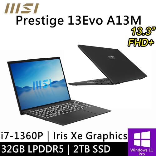 微星 Prestige 13Evo A13M-041TW-SP1 13.3吋 黑(i7-1360P/32G LPDDR5/2TB PCIE/W11P)特仕筆電