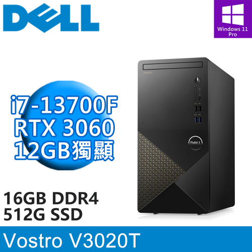 DELL Vostro V3020T-R3718STW(i7-13700F/16G DDR4/512G PCIE/RTX3060 12G/W11P)